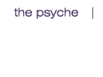 the psyche